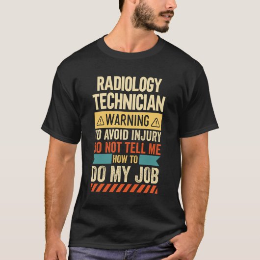 Warnung des Radiologen T-Shirt (Vorderseite)