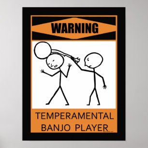 Warnung des temporären Banjo-Spielers Poster