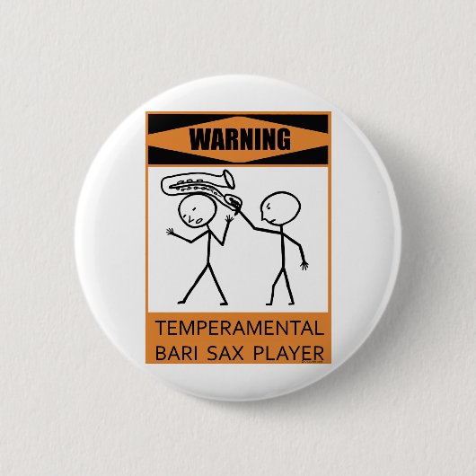 Warnung des temporären Bari Sax-Spielers Button (Vorderseite)