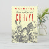 WARNUNG! Die Dinge könnten ein bisschen CRAZY!Mad  Einladung (Stehend Vorderseite)