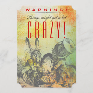 WARNUNG! Die Dinge könnten ein bisschen kRAZY werd Einladung
