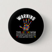Warnung Diese Autismus-Mama nutzt Geduld bei Kinde Button (Vorderseite)