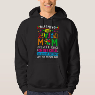 Warnung Diese Autismus-Mama nutzt Geduld bei Kinde Hoodie
