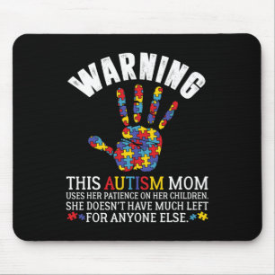 Warnung Diese Autismus-Mama nutzt Geduld bei Kinde Mousepad