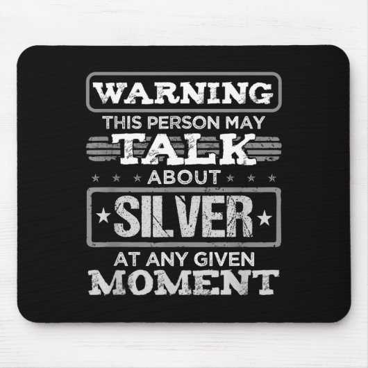 Warnung Diese Person Könnte Über Silber Reden Lust Mousepad (Vorne)