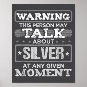 Warnung Diese Person Könnte Über Silber Reden Lust Poster