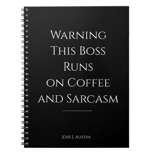 Warnung: Dieser Chef läuft mit Kaffee und Sarkasmu Notizblock (Vorderseite)