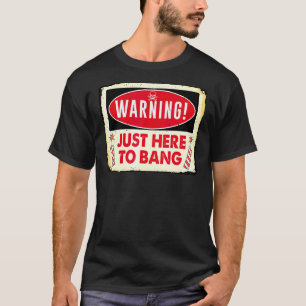 Warnung direkt hier zum Knall T-Shirt