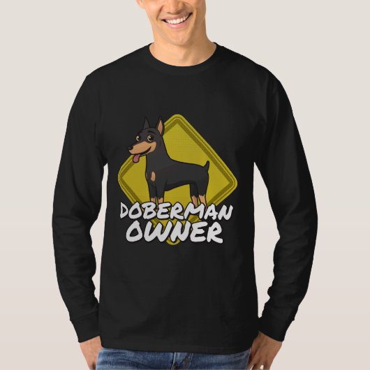 Warnung Doberman Owner 543 T-Shirt (Vorderseite)