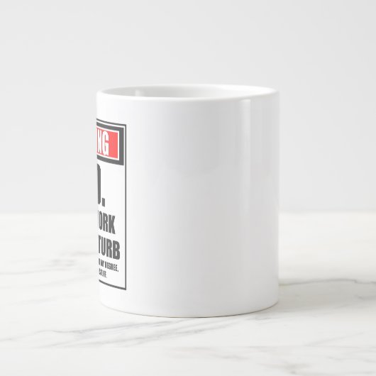 Warnung Doktortitel hart am Arbeitsplatz stören ni Jumbo-Tasse (Vorderseite)