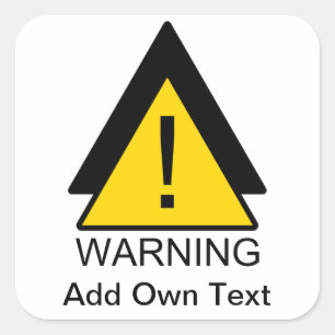 Warnung (eigener Text hinzufügen) Quadratischer Aufkleber