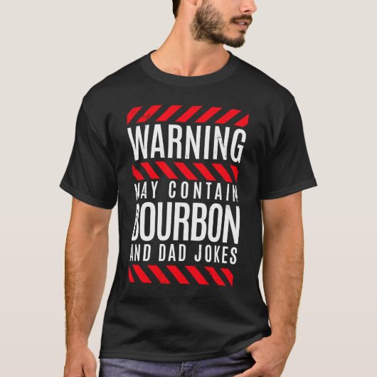 Warnung enthält Bourbon Whiskey Vater Pun & Jokes T-Shirt (Vorderseite)