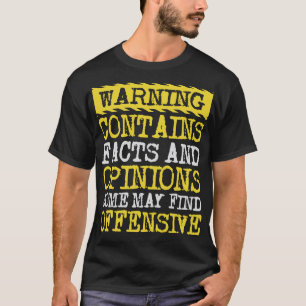 Warnung enthält Fakten und Meinungen Offensivem Sp T-Shirt