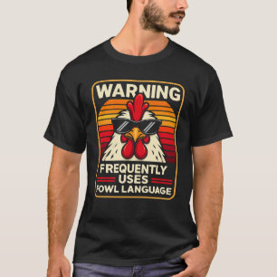 Warnung: Enthält häufig Geflügelsprache – Lustig u T-Shirt