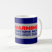 Warnung-Enthält Nuss-Antiliberalen Kaffeetasse (VorderseiteRechts)