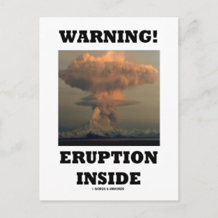 Warnung! Eruption Inside (Geologie der Erdwissensc Postkarte