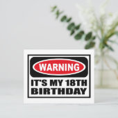 Warnung: ES IST MEINE 18. GEBURTSTAG Postkarte (Stehend Vorderseite)