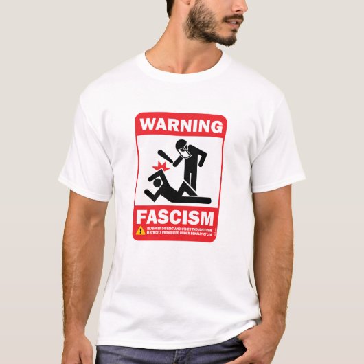 Warnung! Facism T - Shirt (Vorderseite)