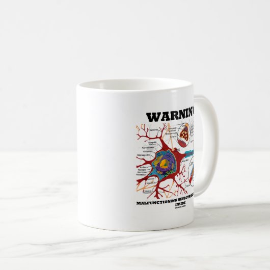 Warnung! Fehlende Neurotransmitter im Inneren Kaffeetasse (VorderseiteRechts)