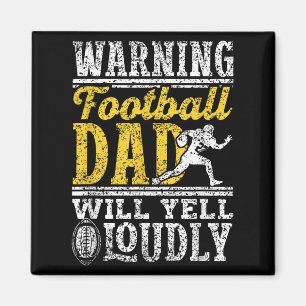 Warnung Football Vater Will Yell Louly Father Foot Magnet