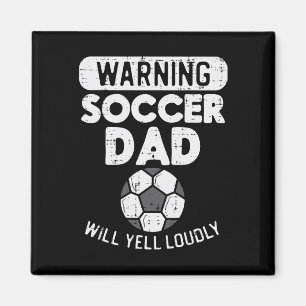 Warnung Fußball-Vater schreit laut lustig Papa Män Magnet