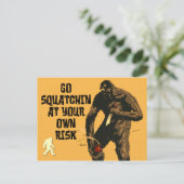 Warnung: Gehe zum Squatchin auf eigenes Risiko! Postkarte (Stehend Vorderseite)
