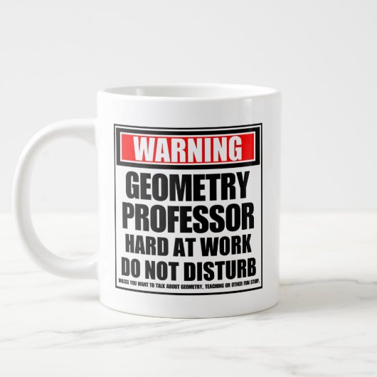 Warnung, Geometrie Professor hart am Werk Jumbo-Tasse (Links)