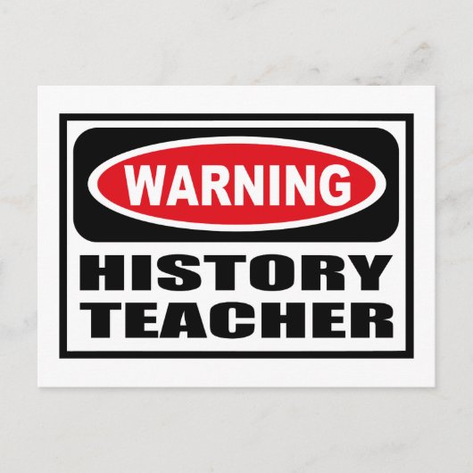 Warnung GESCHICHTE LEHRER Postkarte (Vorderseite)