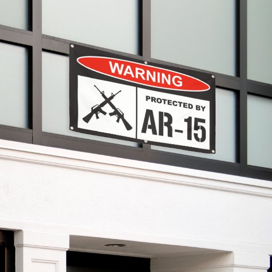 Warnung geschützt durch AR-15 Zuhause Banner (Äußeres Gebäude)
