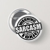 Warnung giftiger Sarcasm Humorales Sprichwort Button (Vorne & Hinten)