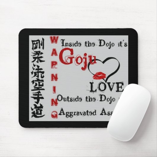 Warnung Goju Ryu Karate Do Kanji Mousepad (Mit Mouse)