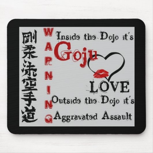 Warnung Goju Ryu Karate Do Kanji Mousepad (Vorne)