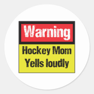 Warnung Hockey Mama Yells Louly Runder Aufkleber