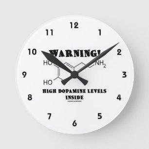 Warnung! Hoher Dopaminspiegel im Inneren Runde Wanduhr