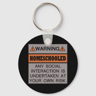 Warnung! Homeschooled! Schlüsselanhänger