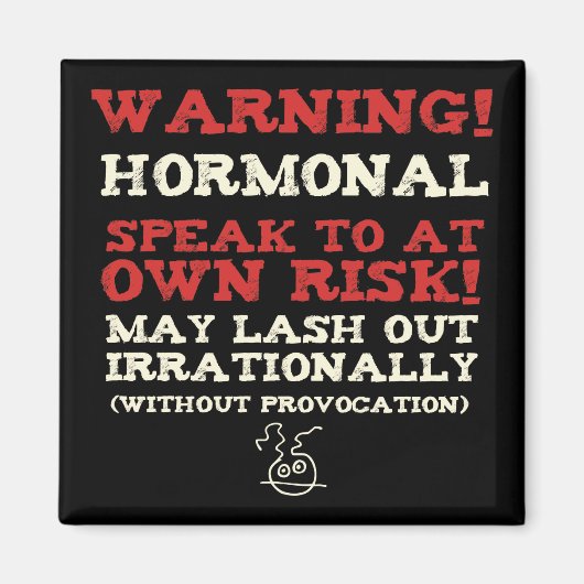 Warnung! Hormonal Magnet (Vorne)