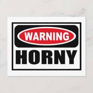 Warnung HORNY Postcard Postkarte