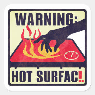 Warnung: Hot Surface - Handle mit Vorsicht   Aufkl Quadratischer Aufkleber