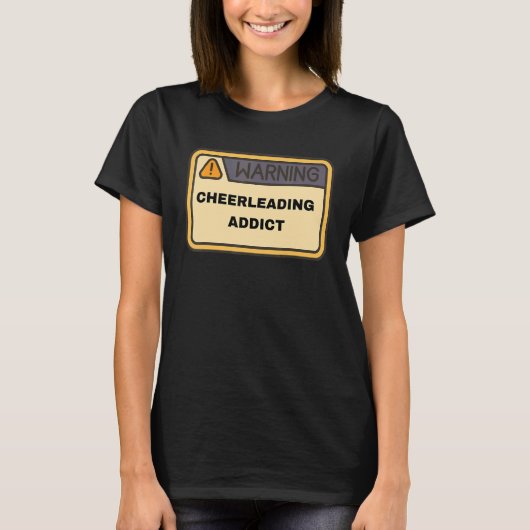 Warnung Ich bin ein Cheerleading-Süchtiger Meme T-Shirt (Vorderseite)