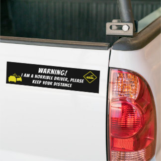 WARNUNG! ICH BIN EIN HORRIBLE TREIBER, BITTE BEHAL AUTOAUFKLEBER
