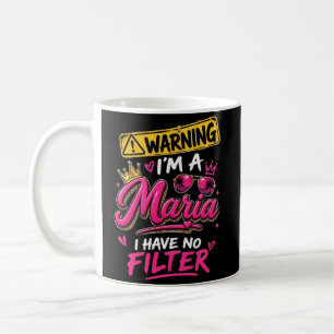 Warnung Ich Bin Eine Maria Ich Habe Keinen Filter Kaffeetasse