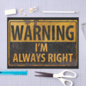 WARNUNG Ich bin immer richtig - Metallgefahr Seidenpapier (Handwerk)