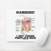 Warnung! Ich erhalte unter der Haut der Leute Mousepad (Mit Mouse)