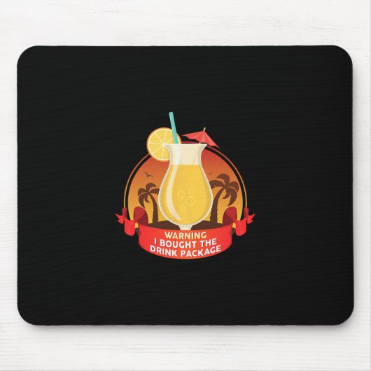 Warnung Ich habe das Getränkepaket gekauft Mousepad (Vorne)