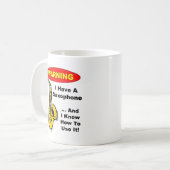 Warnung. Ich habe ein Saxophon… Kaffeetasse (Vorderseite Links)