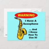 Warnung. Ich habe ein Saxophon ... Postkarte (Vorne/Hinten)