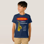 Warnung. Ich habe ein Saxophon… T-Shirt (Vorne ganz)