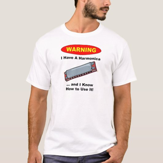 Warnung! Ich habe eine Harmonika… T-Shirt (Vorderseite)