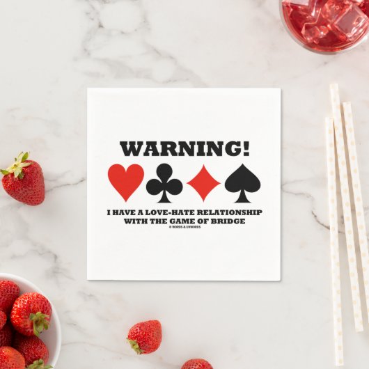 Warnung! Ich habe eine Liebe-Hass-Brücke Serviette (Beispiel)