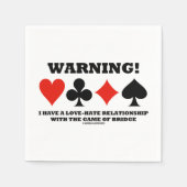 Warnung! Ich habe eine Liebe-Hass-Brücke Serviette (Vorderseite)